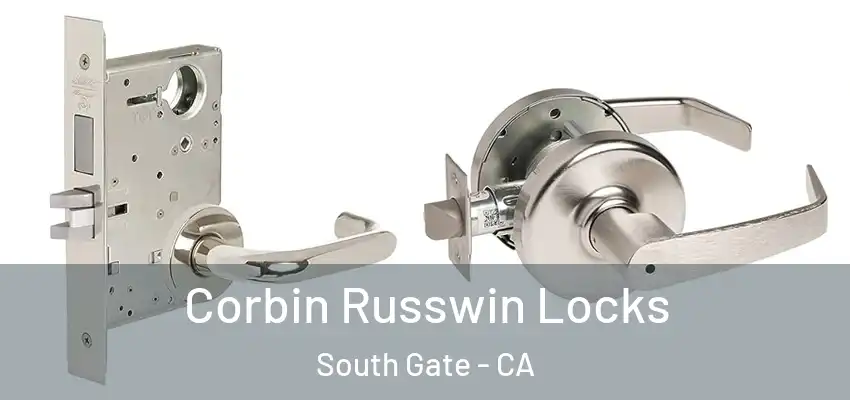Corbin Russwin Locks South Gate - CA