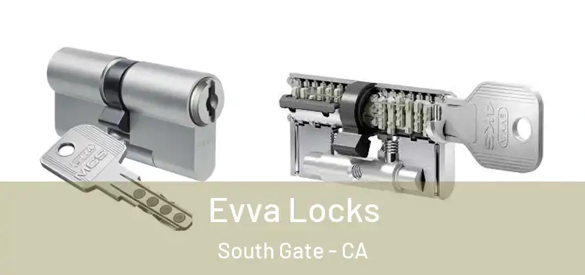  Evva Locks South Gate - CA