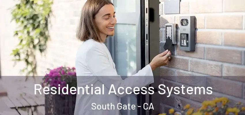  Residential Access Systems South Gate - CA